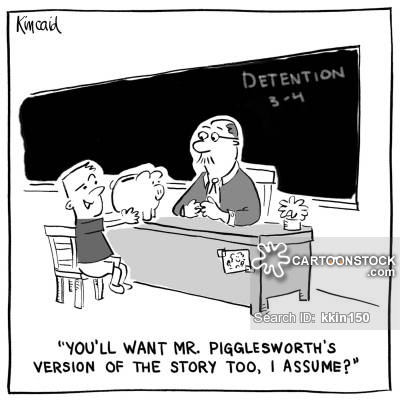 'You'll want Mr. Pigglesworth's version of the story too, I assume?'