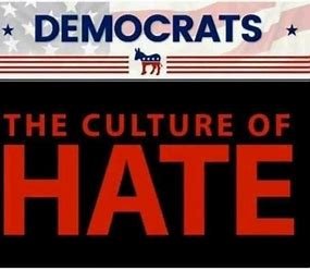 democrats the culture of hate